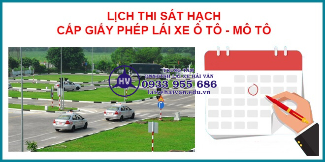 lich thi giay phep lai xe 1 - laixehaivan.edu.vn